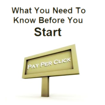 What You Need to Know About PPC Before You Start