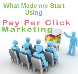 Why I Initially Started Using PPC