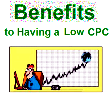 The Benefits of a Low CPC