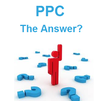 Is PPC Always the Answer?