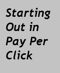 How to Begin in PPC