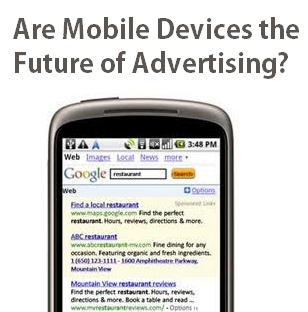 Is the Future of Advertising in Mobile Devices?