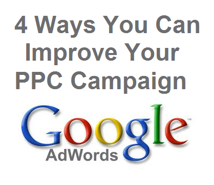 [Must Read] 4 Ways You Can Improve Your PPC Campaign