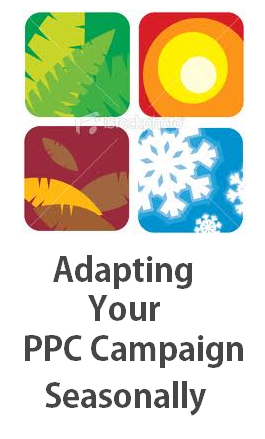 Adapting a PPC Campaign Seasonally