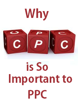 Why CPC is So Important to a PPC Campaign