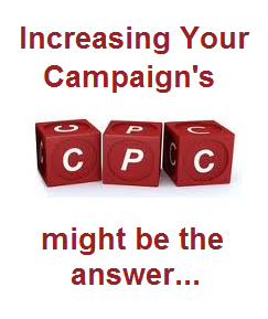 3 Reasons Why You Need to Increase Your CPC