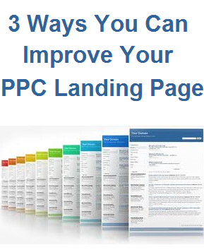 3 Ways You Can Improve Your Landing Page