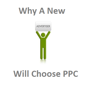Why New Advertisers Choose PPC