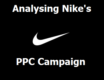 Analysing-A-Real-PPC-Campaign-Nike1.png