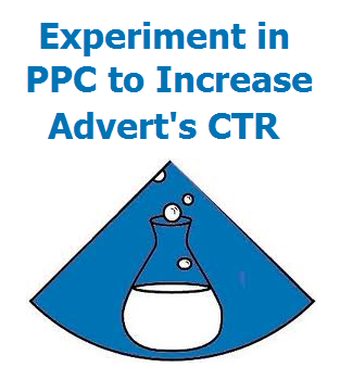 Increase PPC Advert’s CTR Through Experimenting