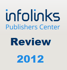 Infolinks 2012 Publisher Review – In-Text Advertising