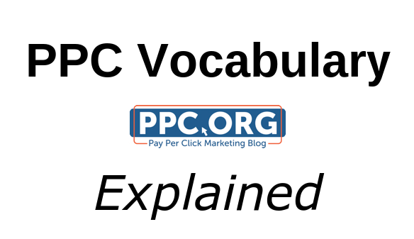 PPC Vocabulary Explained