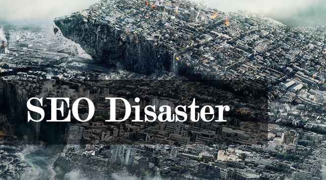 SEO-disaster