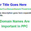 Optimising Domain Names in PPC Text Adverts