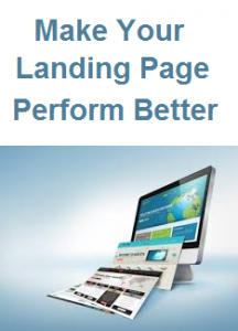 Tips to Make Your Landing Page Perform Better