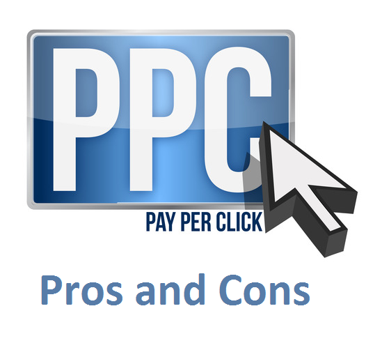 Pros and Cons to Pay Per Click Advertising (PPC)