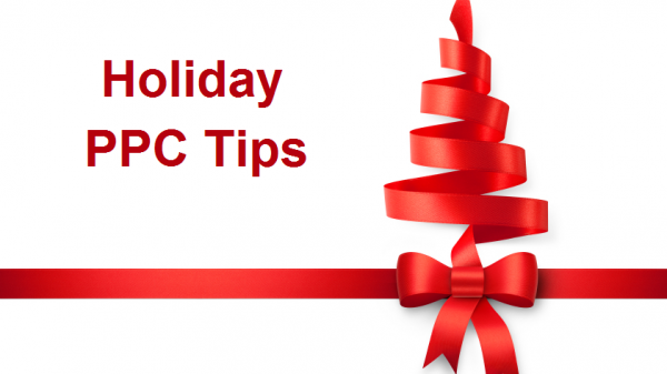 Get Ready For Holiday PPC With These Tips