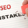 3 Rookie SEO Mistakes to Avoid